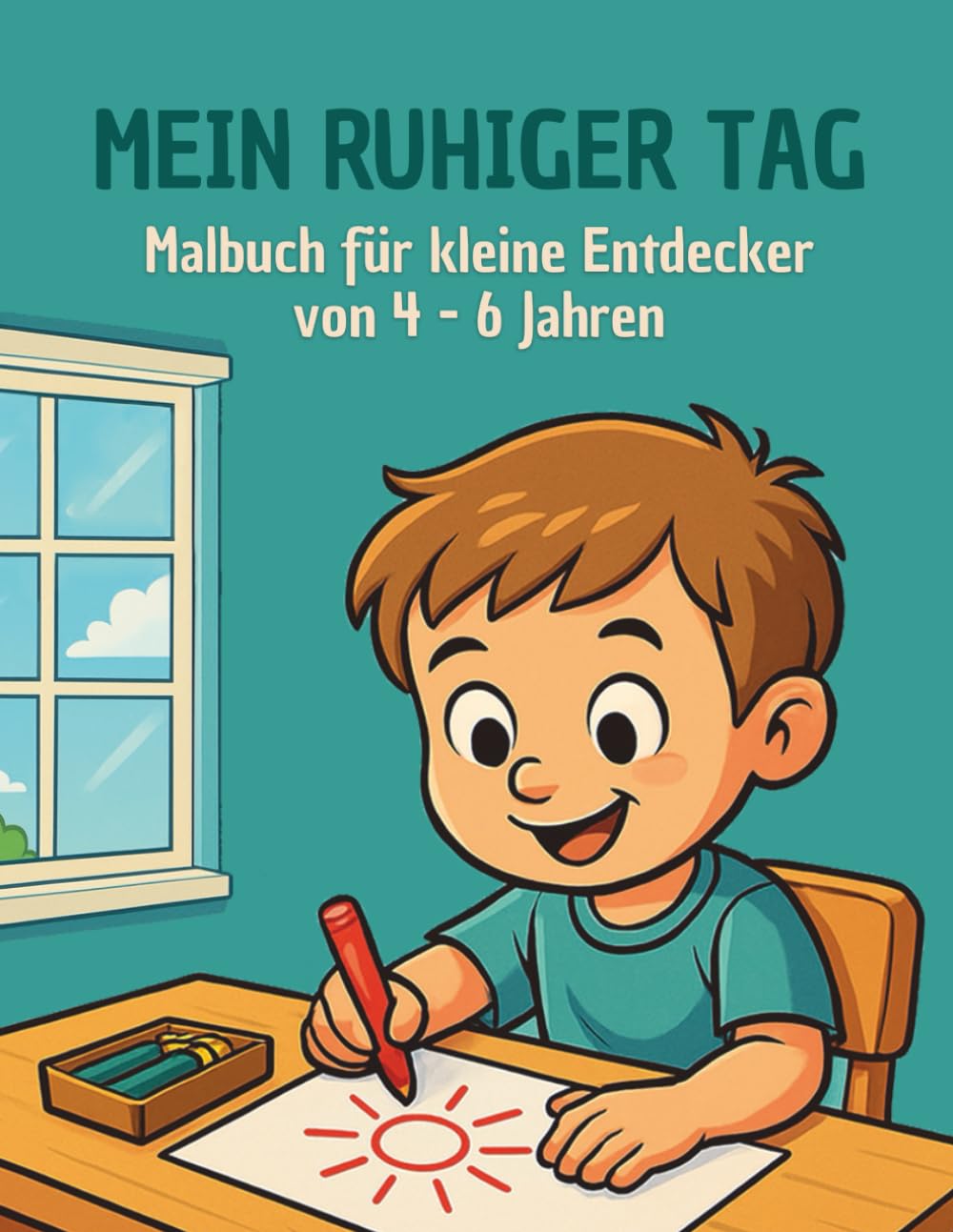 Mein ruhiger Tag – Malbuch für kleine Entdecker