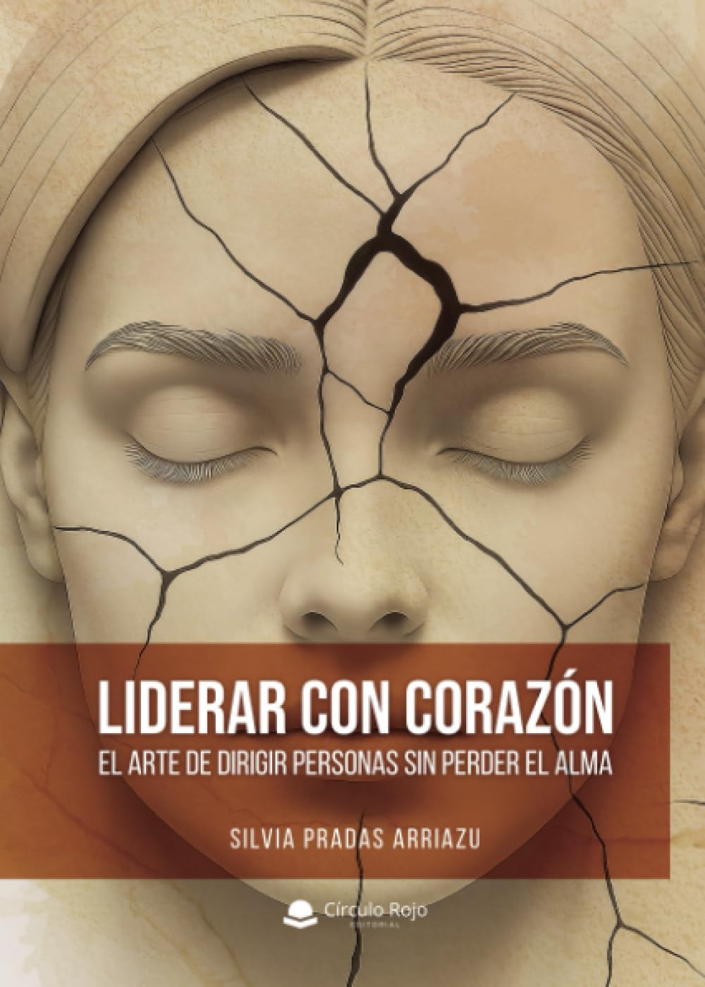 LIDERAR CON CORAZÓN – El arte de dirigir personas sin perder el alma.