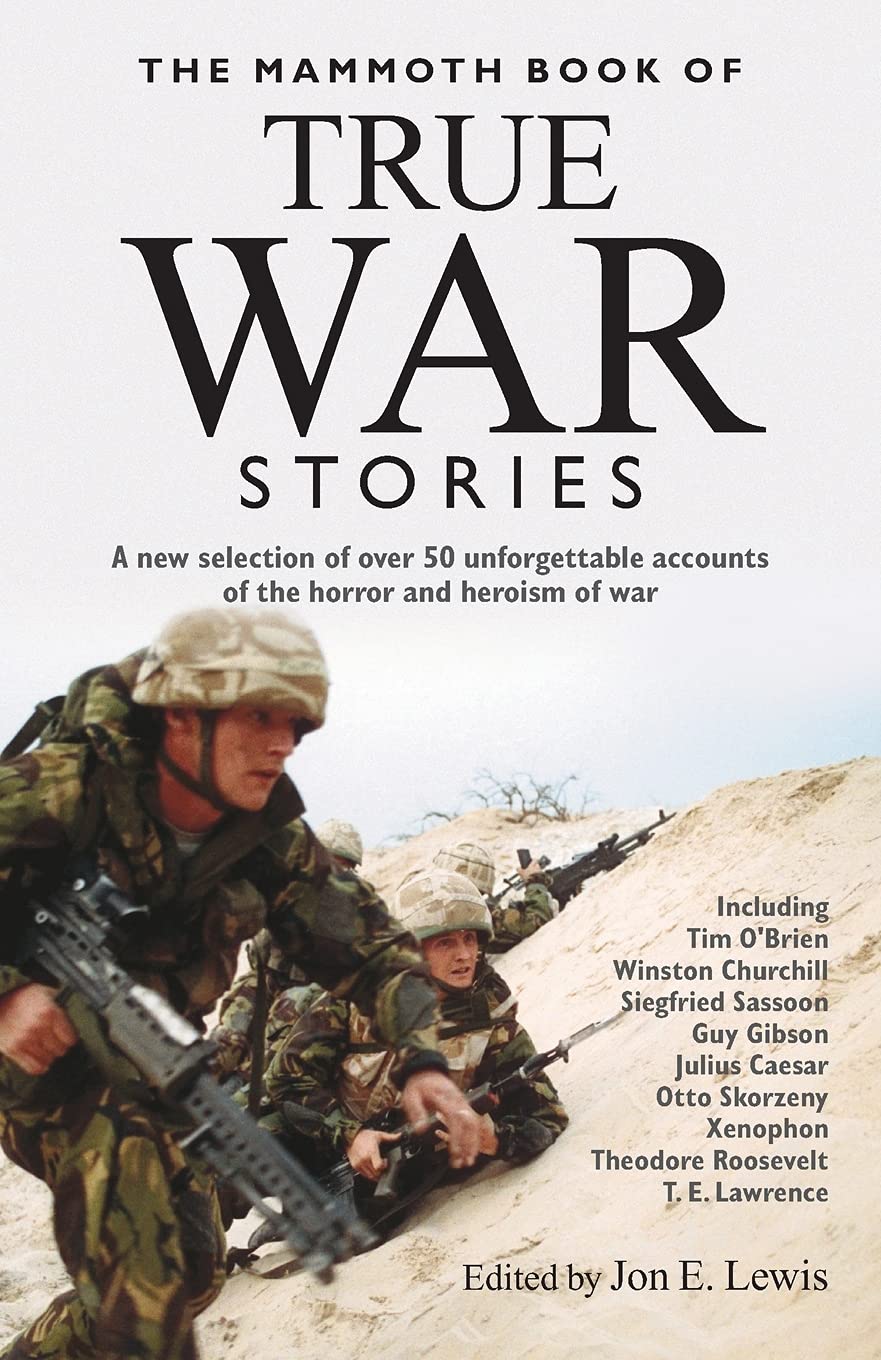 The Mammoth Book of True War Stories: B Format