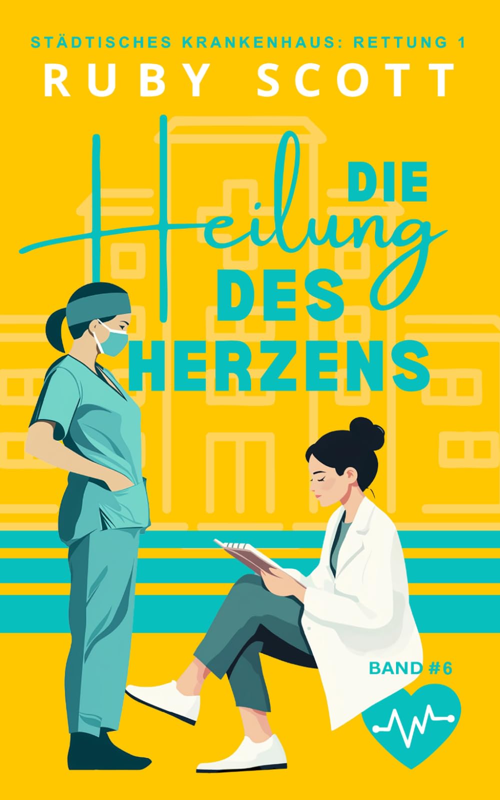Die Heilung des Herzens: Lesbische Arztromantik: 6 (Städtisches Krankenhaus: Rettung 1)