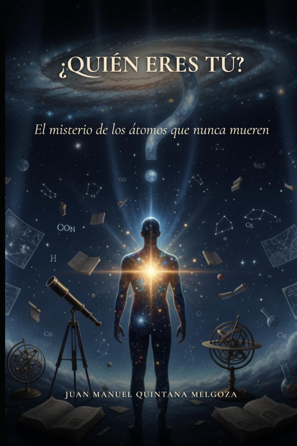 ¿QUIÉN ERES TÚ?: El misterio de los átomos que nunca mueren