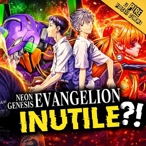EVANGELION est de retour ! ⚡ MAUVAISE id&eacute;e ?