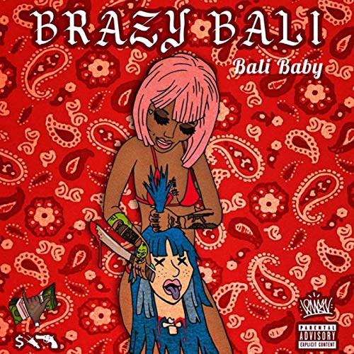 Brazy Bali [Explicit]