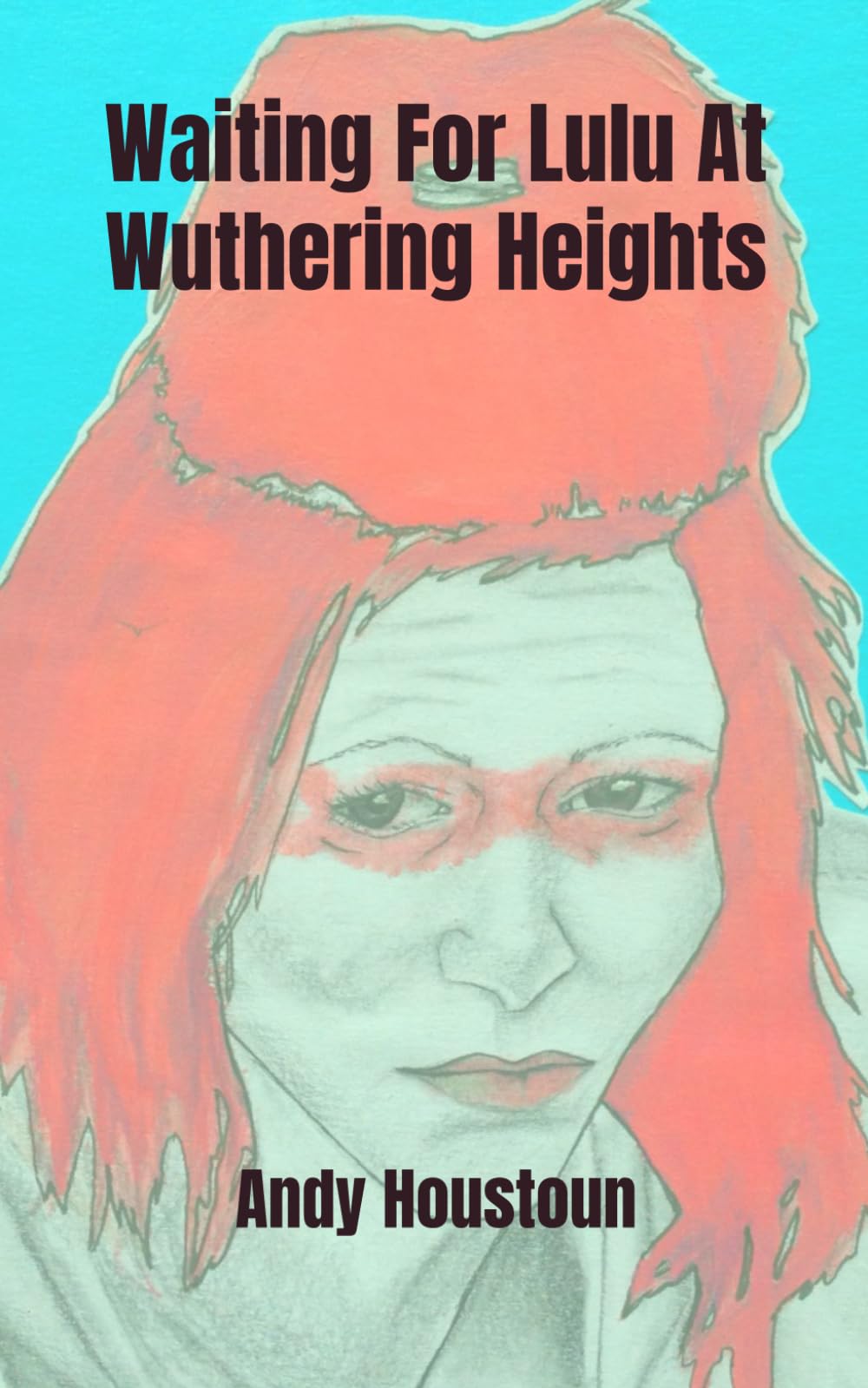Waiting For Lulu At Wuthering Heights: A flash novella (Stories of Love)