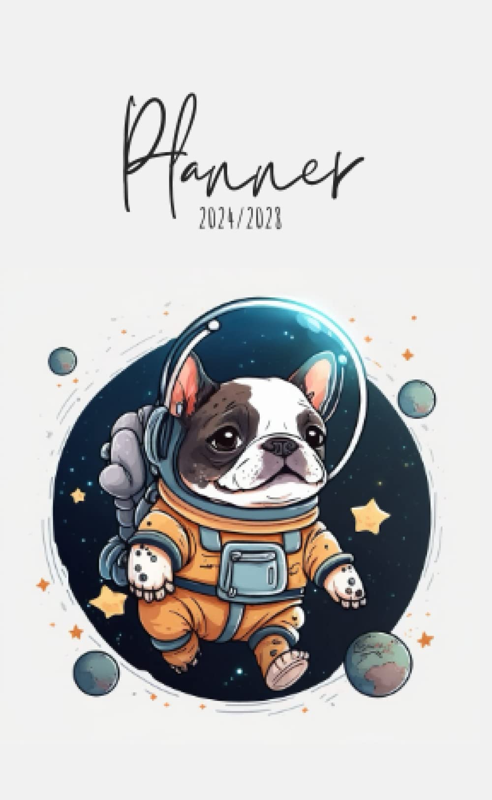 2024-2028 pocket calendar: 12 Months Agenda Planner (January 2024 through December2028 )| With To Do List Organizer, Password log , Contact list and Notes | frenchie bulldog / dogs / space