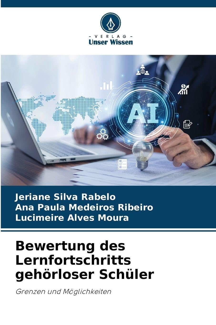 Bewertung des Lernfortschritts gehörloser Schüler: Grenzen und Möglichkeiten
