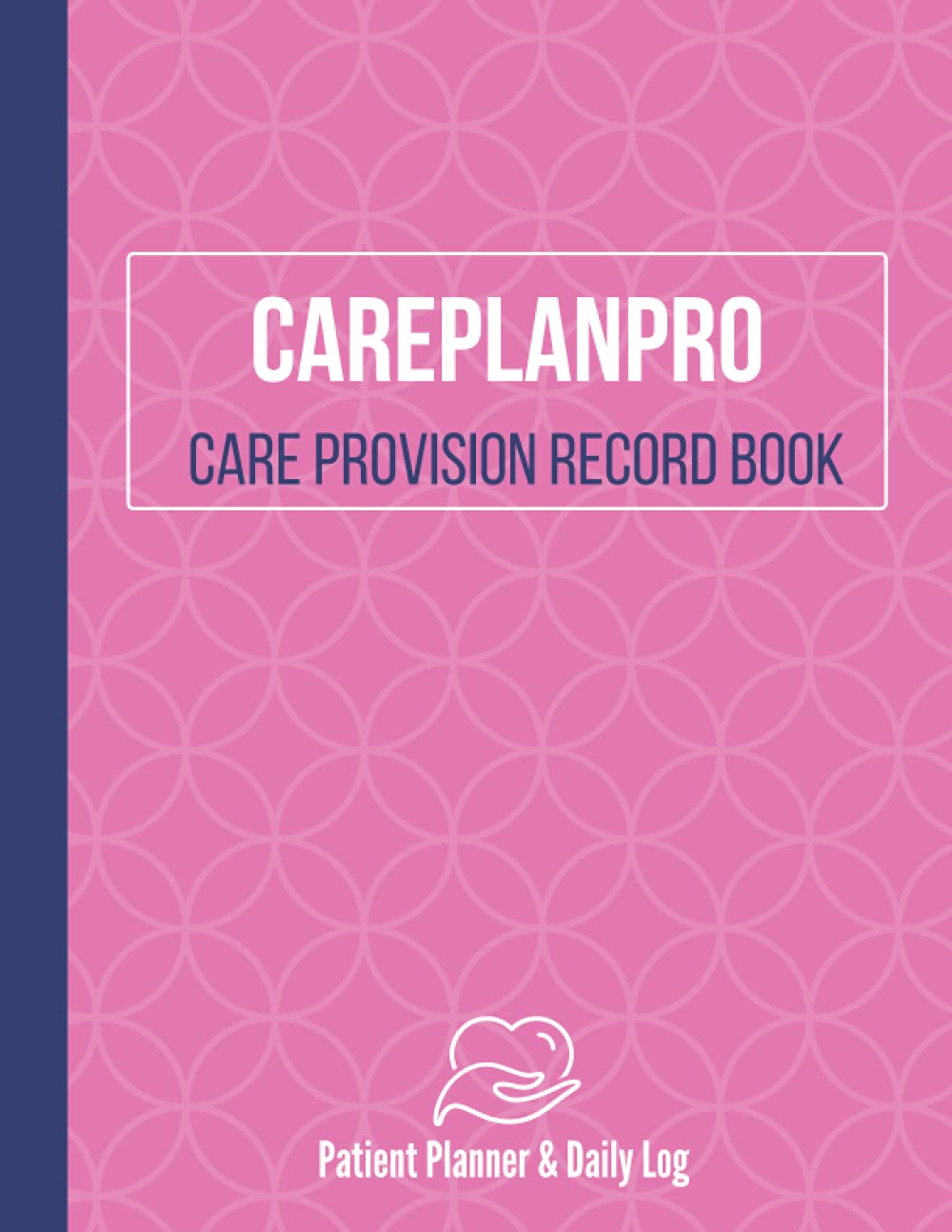 Buy Care Plan Pro Care Provision Record Book Patient Planner & Daily Log Pink Pattern Online
