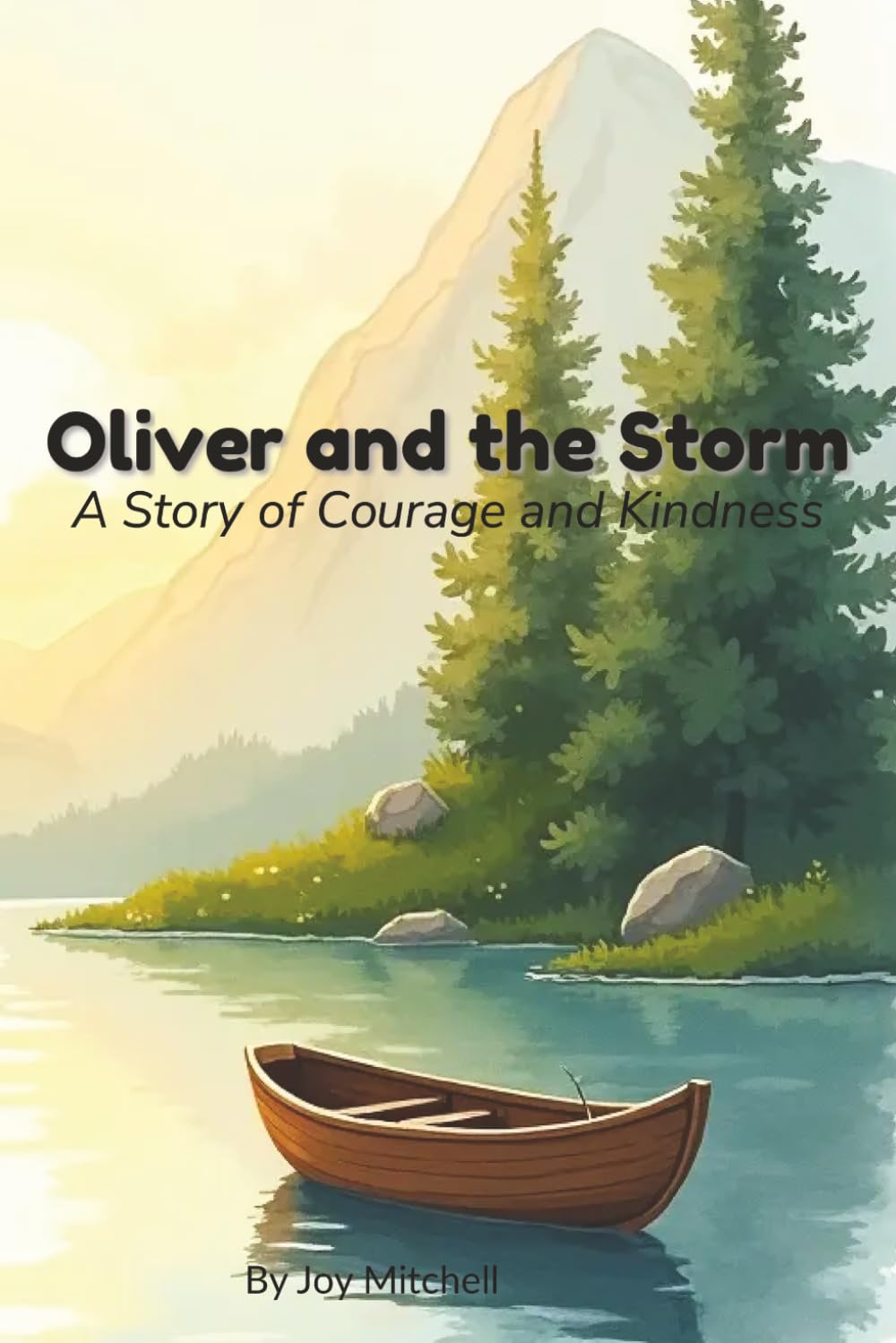 Oliver and the Storm: A Story of Courage and Kindness