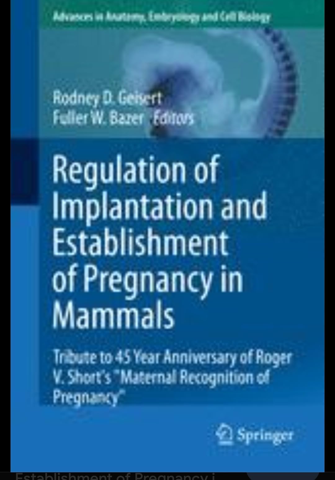 Buy Regulation of Implantation and Establishment of Pregnancy in Mammals — BookShops.in
