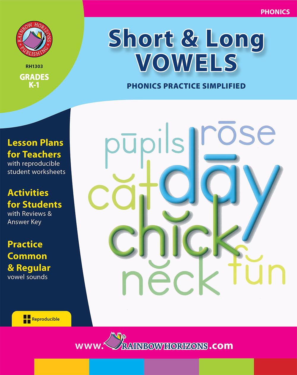 Short & Long Vowels: Phonics Practice Simplified Gr. K-1 - Rainbow Horizons Publishing