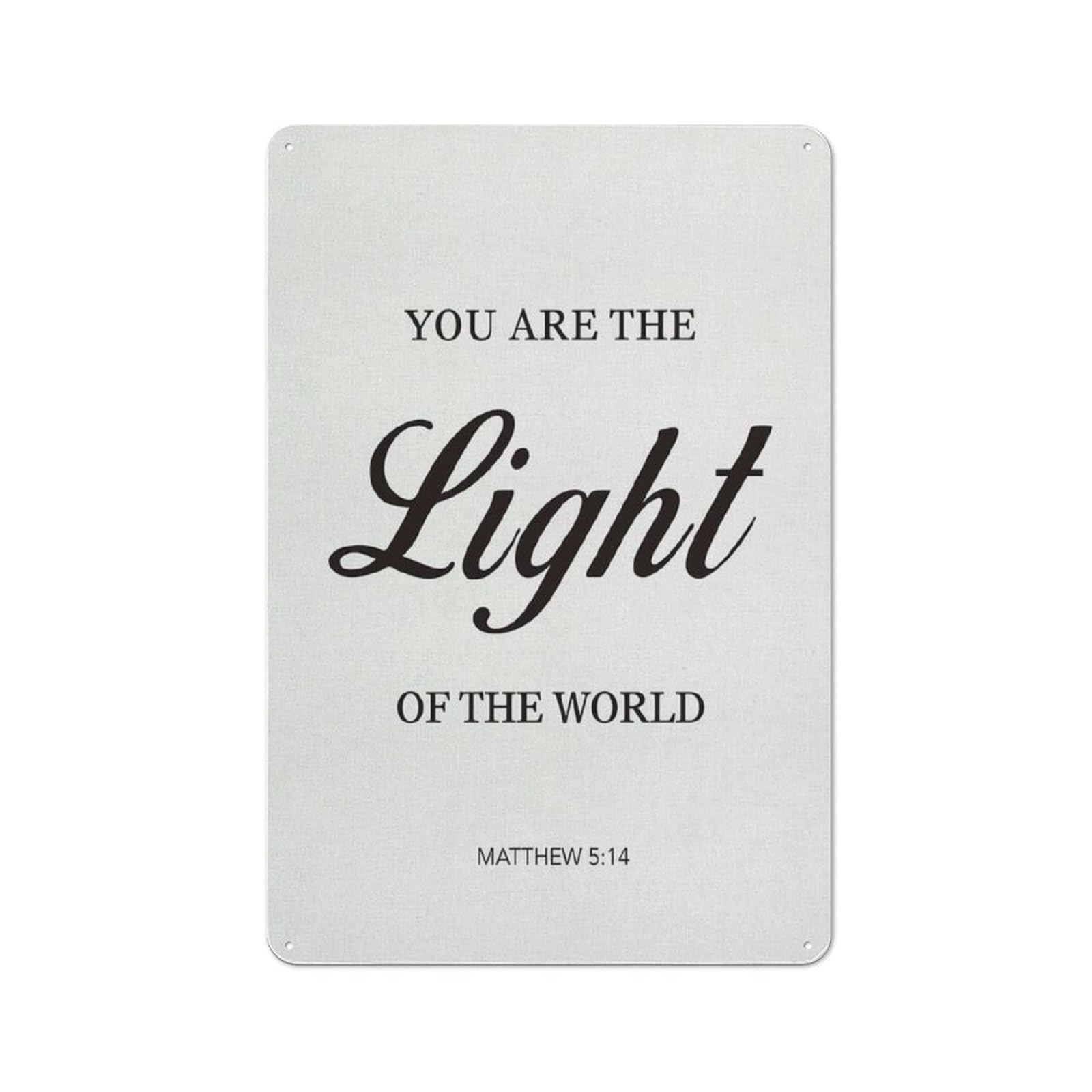Metal Posters Metal Signs Christian Vintage Tin Signs Motivational You Are The Light Of The World Matthew 514 Print Scripture Bible Verse Painting Home Wall Decor Gift 8X12 Inch