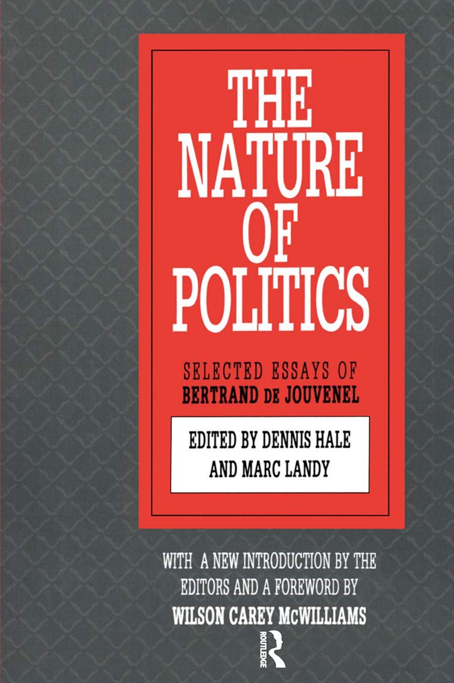 Buy The Nature of Politics: Selected Essays of Bertrand De Jouvenel — BookShops.in