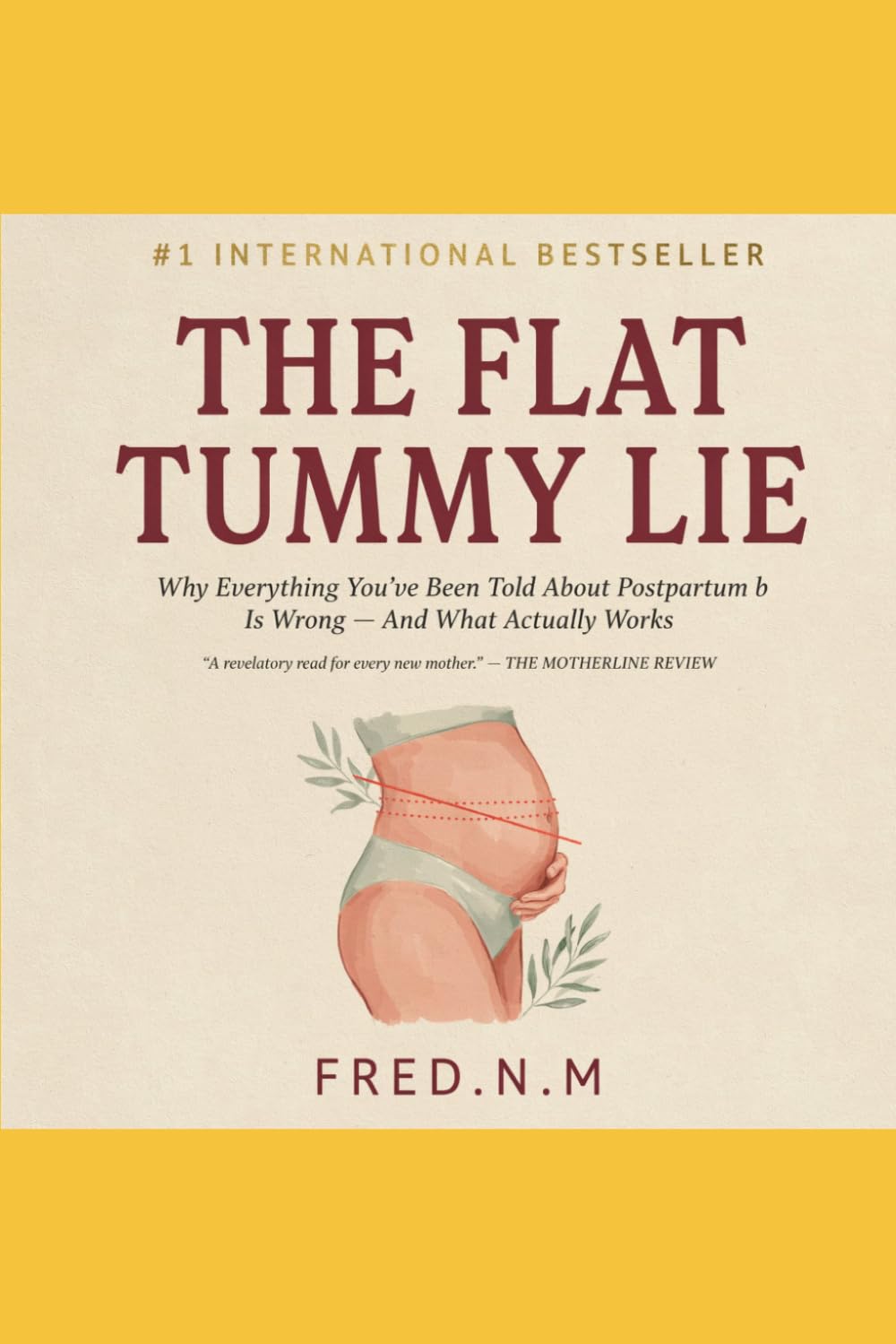 THE FLAT TUMMY LIE: Why Everything You've Been Told About Postpartum Abs is Wrong And What Actually Works