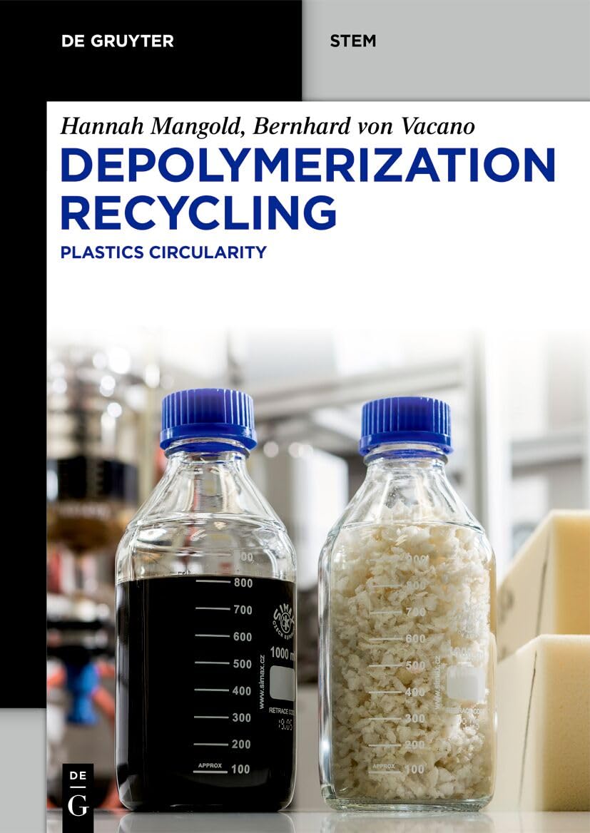 Depolymerization Recycling: Plastics Circularity (De Gruyter STEM)
