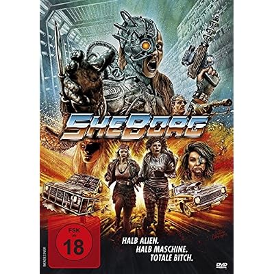 SheBorg - Halb Alien. Halb Maschine. Totale Bitch.