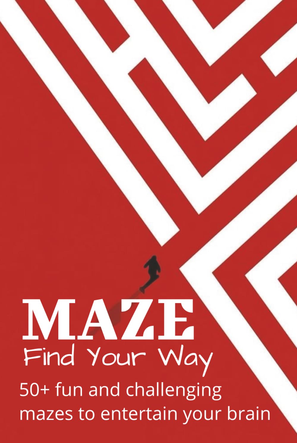 Maze Puzzle Book: Find Your Way: Maze Puzzle Book | 6x9 inches | 100+ Pages | Hardcover | 50+ Challenging Paths to Master Your Focus and Conquer the Ultimate Brain-Teasing Escape ...
