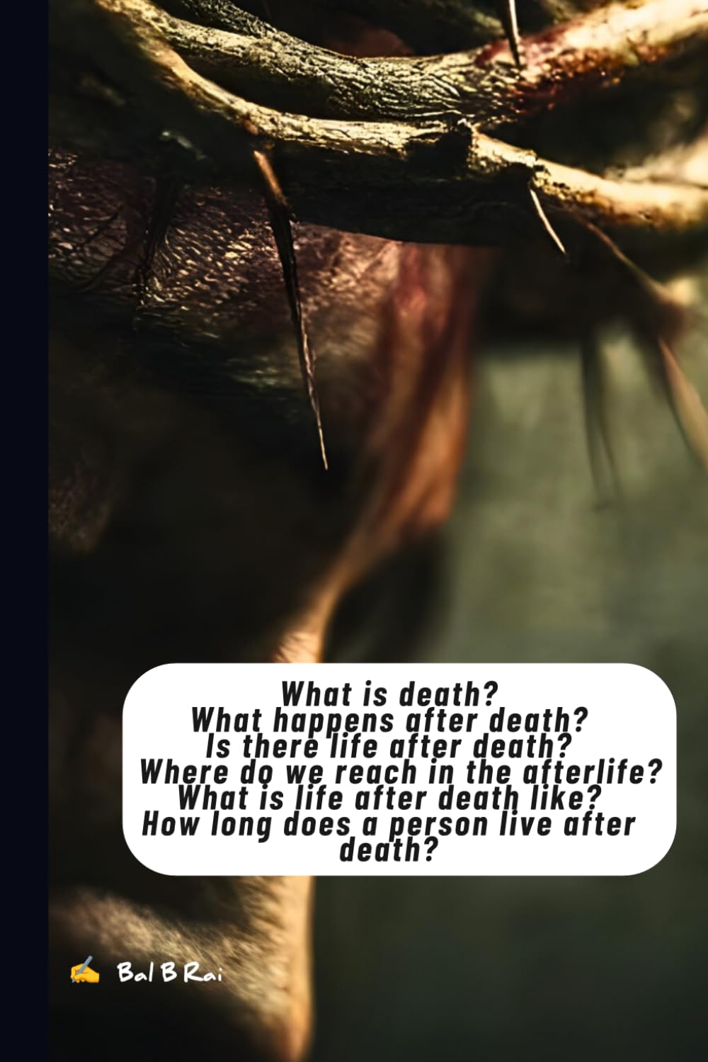 The Mystery of after Death: Behold, I tell you a mystery,