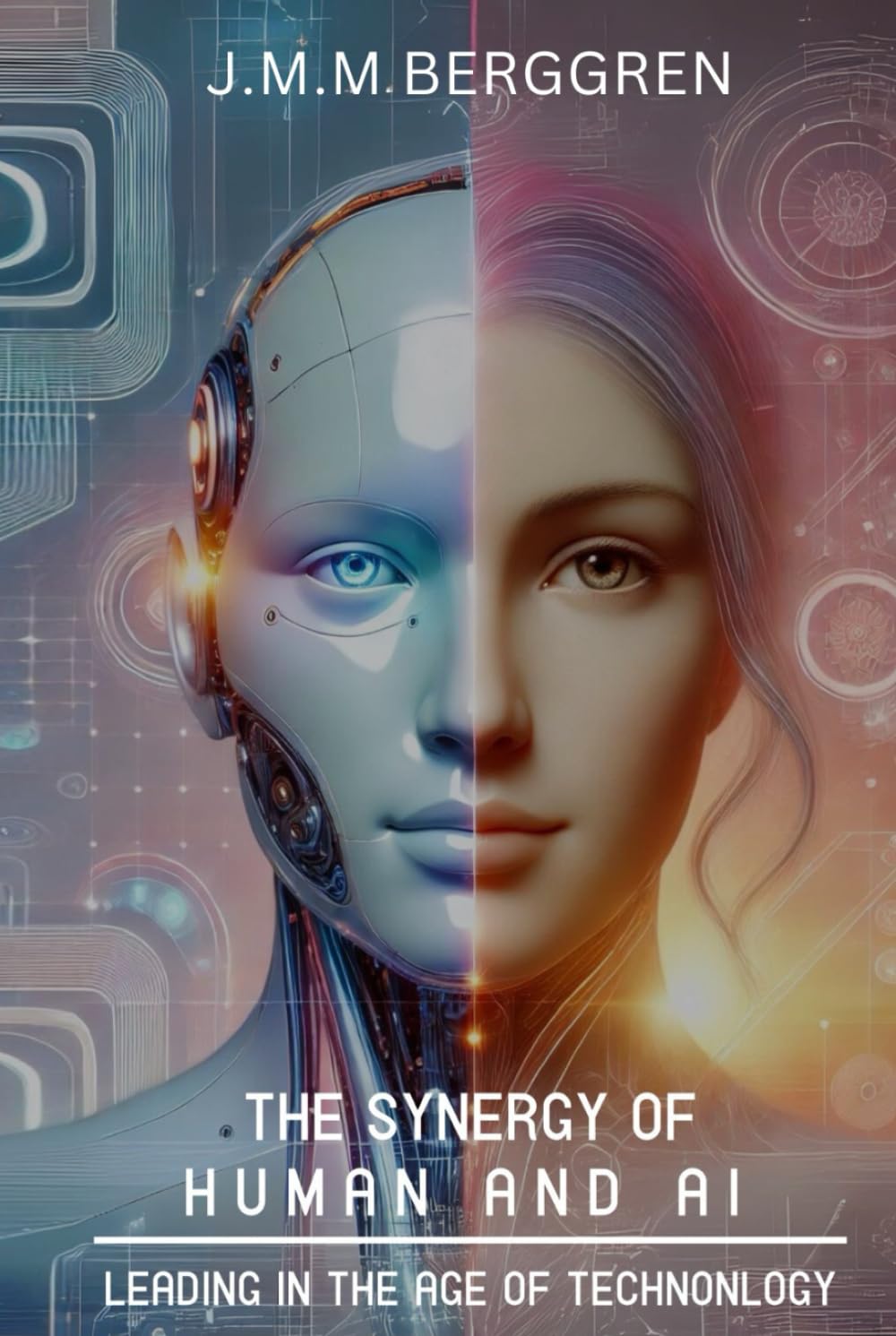 The Synergy of Humans and AI: Leading in the Age of Technology