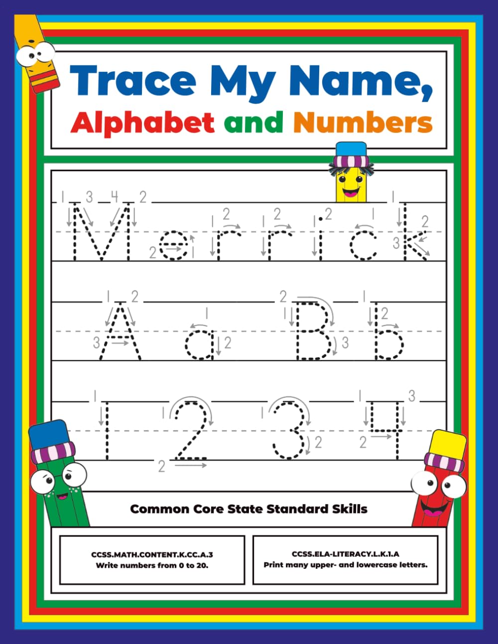Trace My Name, Alphabet, and Numbers Workbook for Merrick: Letter and Number Tracing with Arrow Guides and Start Dots