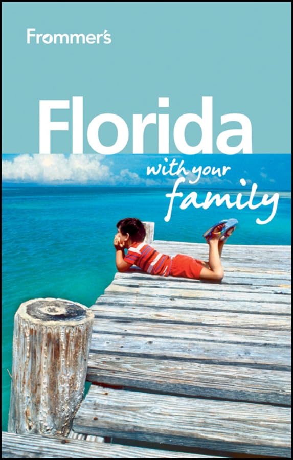 Buy Frommer's Florida with Your Family (Frommer's with Your Family) — BookShops.in