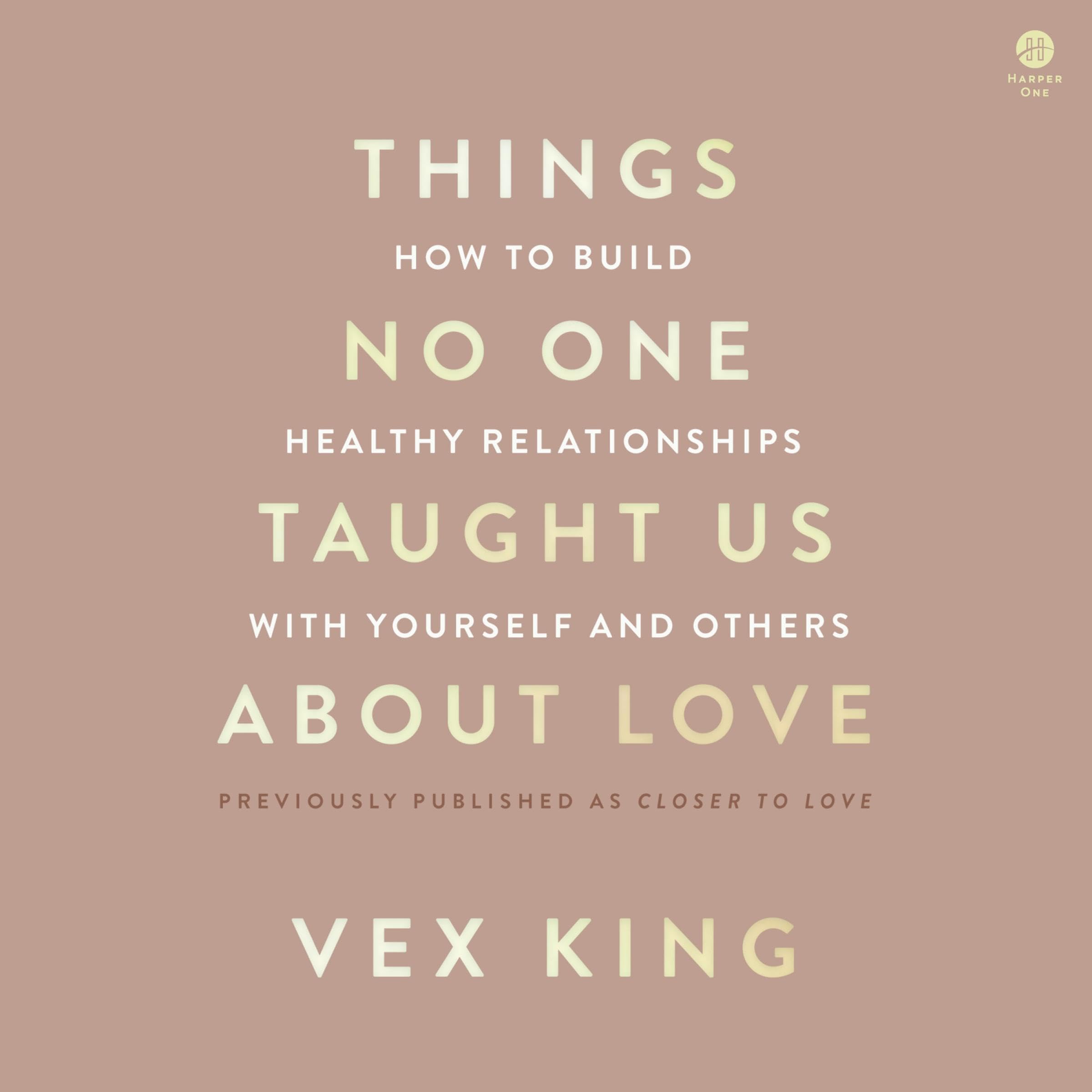 Cover art for Things No One Taught Us About Love