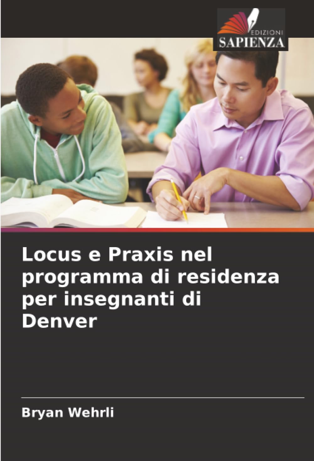Locus e Praxis nel programma di residenza per insegnanti di Denver