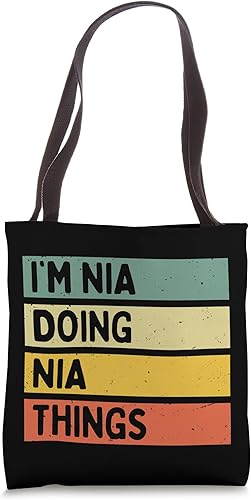 I'm Nia Doing Nia Things Funny Personalized Quote Tote Bag