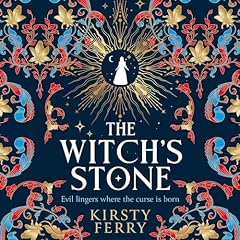 The Witch&rsquo;s Stone Audiolibro Por Kirsty Ferry arte de portada
