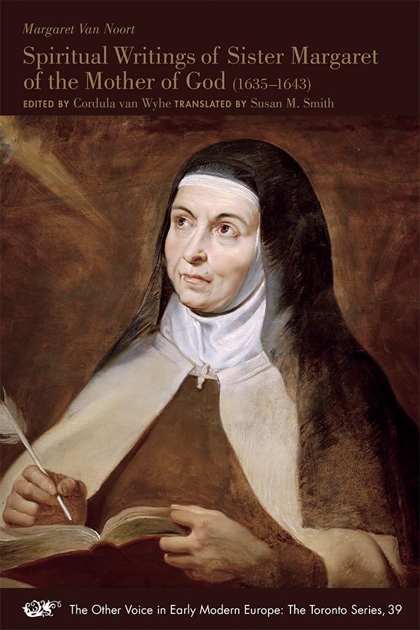 Buy Spiritual Writings of Sister Margaret of the Mother of God 1635-1643 — BookShops.in