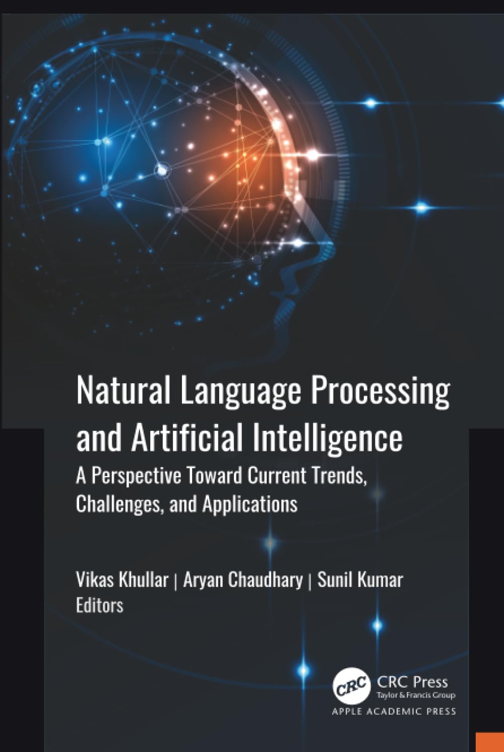 Natural Language Processing and Artificial Intelligence: A Perspective Towards Current Trends, Challenges, and Applications