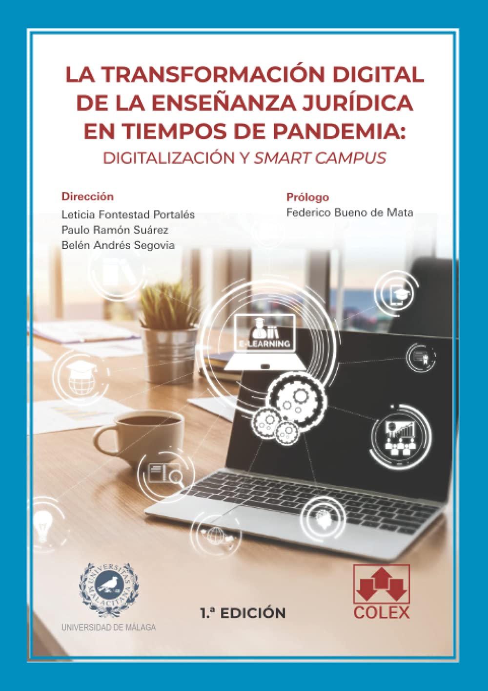 Capa de La transformación digital de la enseñanza jurídica en tiempos de pandemia: digitalización y smart campus: 1