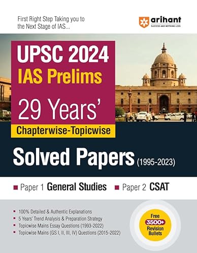 Arihant 29 Years' UPSC Civil Services IAS Prelims Chapterwise-Topicwise Solved Papers 1 &amp; 2 (1995 - 2023) | General Studies &amp; CSAT | Free 3500+ Revision Bullets