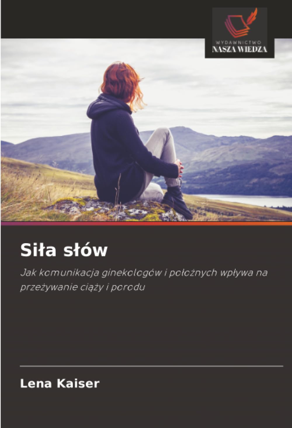 Si¿a s¿ów: Jak komunikacja ginekologów i po¿o¿nych wp¿ywa na prze¿ywanie ci¿¿y i porodu