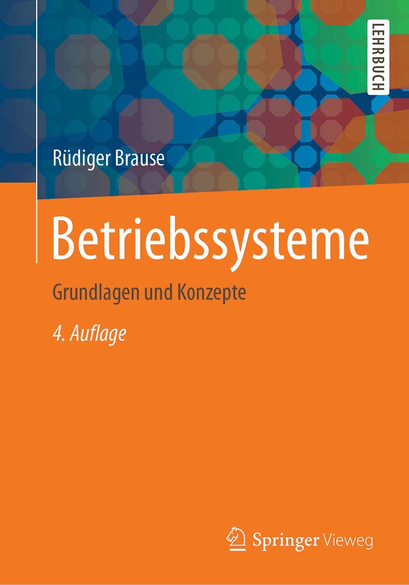 Betriebssysteme: Grundlagen und Konzepte