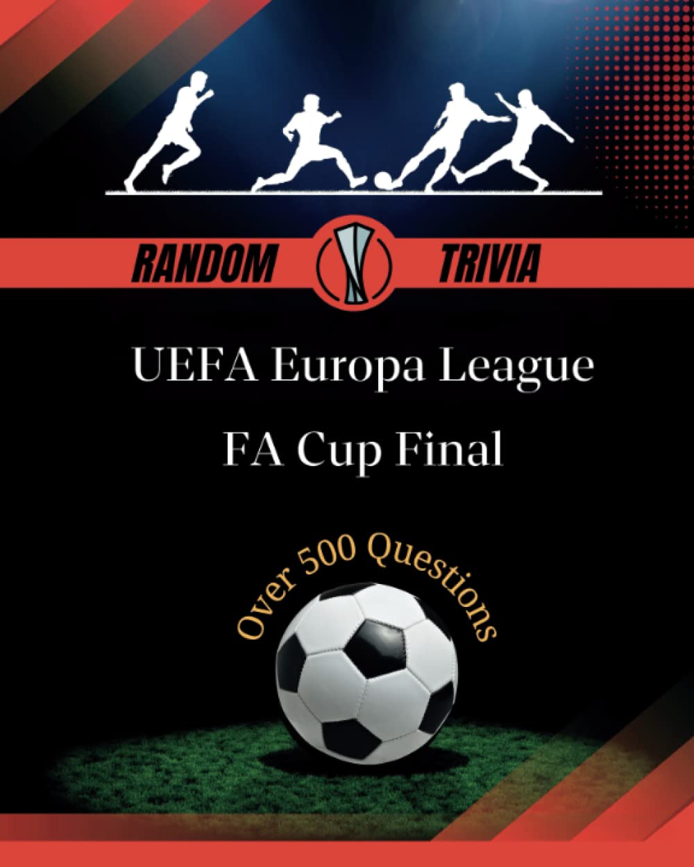 RANDOM TRIVIA: UEFA Europa League, FA CAP Final