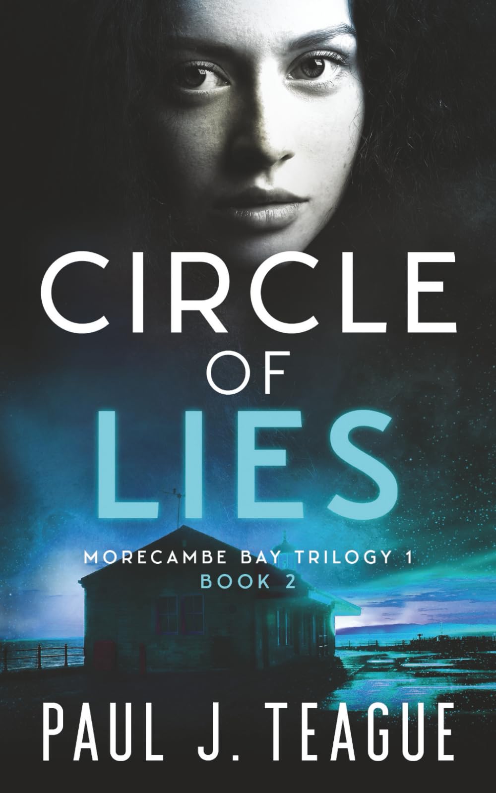 Circle of Lies (The Morecambe Bay Trilogies)