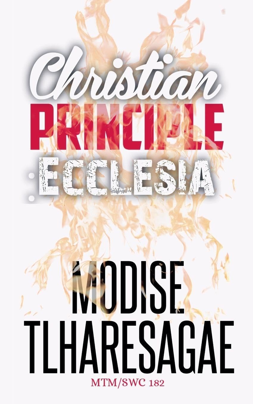 Principle Of Ecclesia: 5 (Christian Principles)
