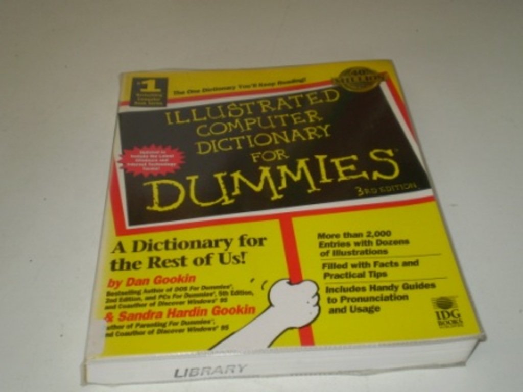 Illustrated Computer Dictionary For Dummies Gookin, Dan, Hardin Gookin