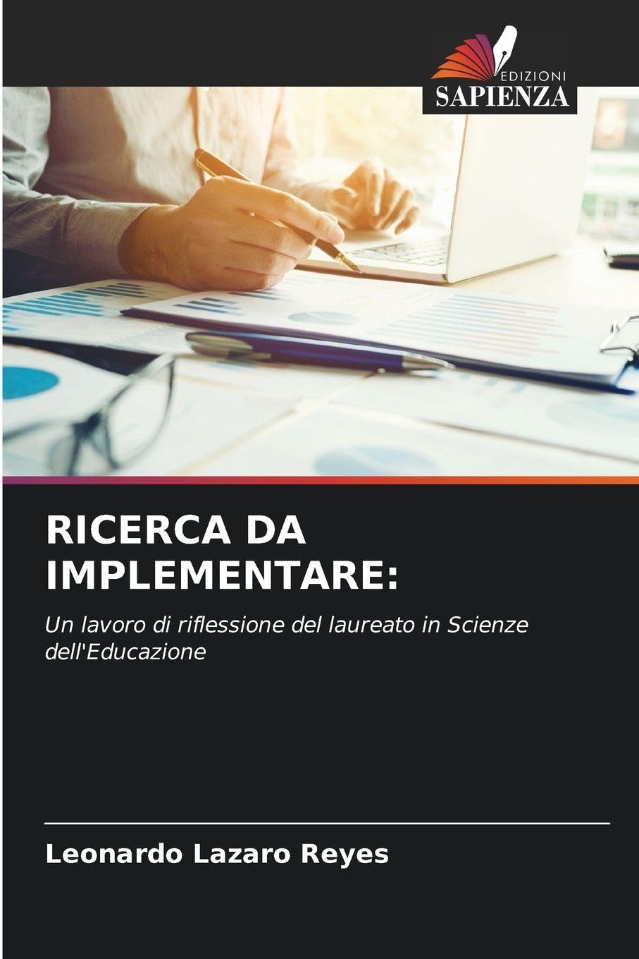 Ricerca Da Implementare: Un lavoro di riflessione del laureato in Scienze dell'Educazione