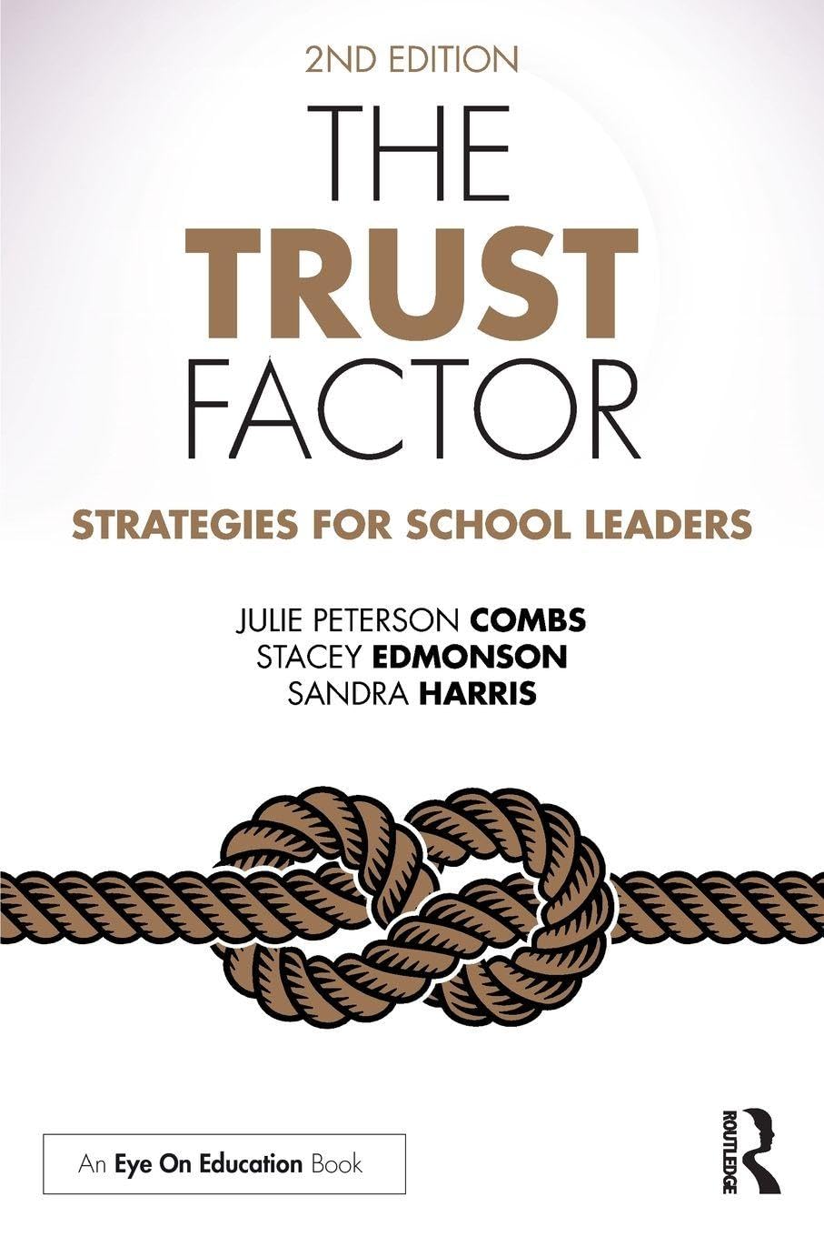The Trust Factor: Strategies for School Leaders