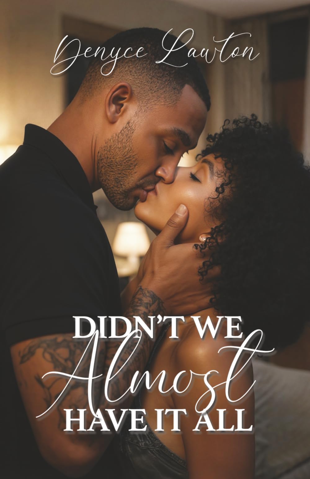 Didn't We Almost Have It All: R & B Memoirs: Book I