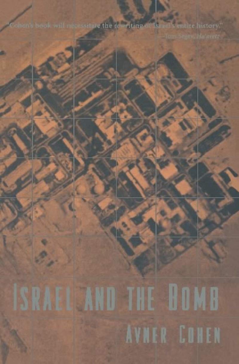 Israel and the Bomb (English Edition)