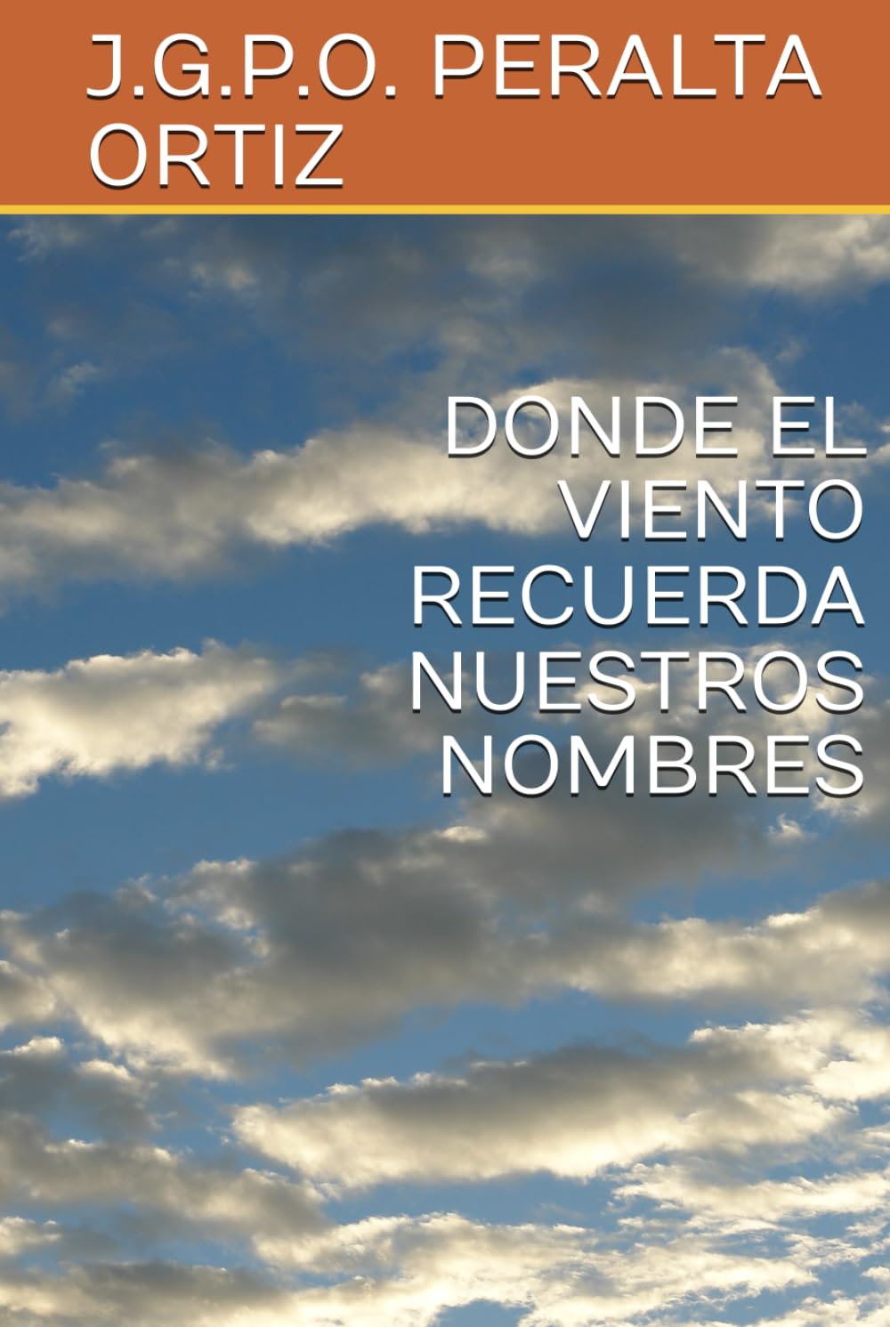 DONDE EL VIENTO RECUERDA NUESTROS NOMBRES