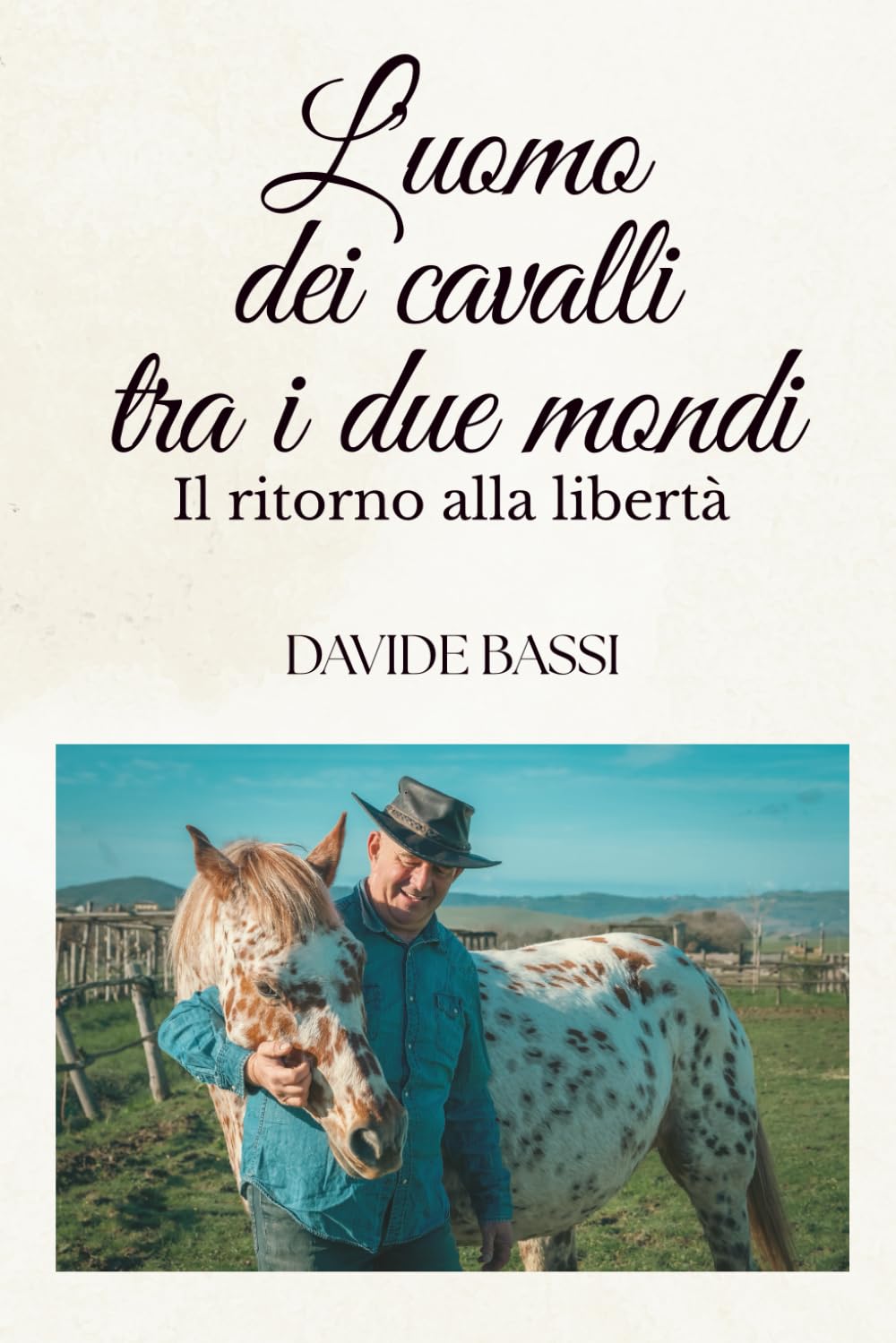 L'uomo dei cavalli tra i due mondi: il ritorno alla libertà