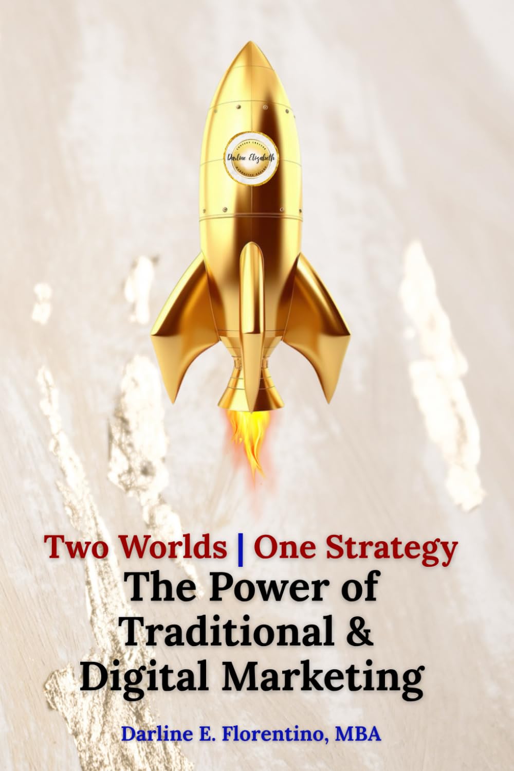 Two Worlds, One Strategy: The Power of Traditional & Digital Marketing