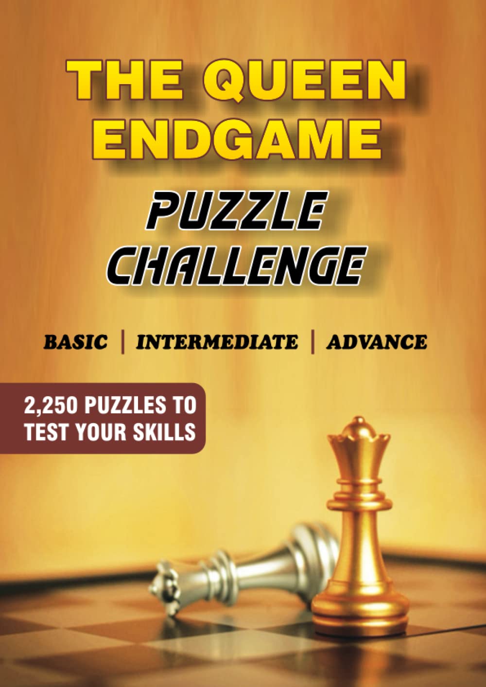 The Queen Endgame Puzzle Challenge: 2,250 Puzzles to Test Your Skills: Master the Art of Queen Endgames with Challenging Puzzles and Expert Strategies.