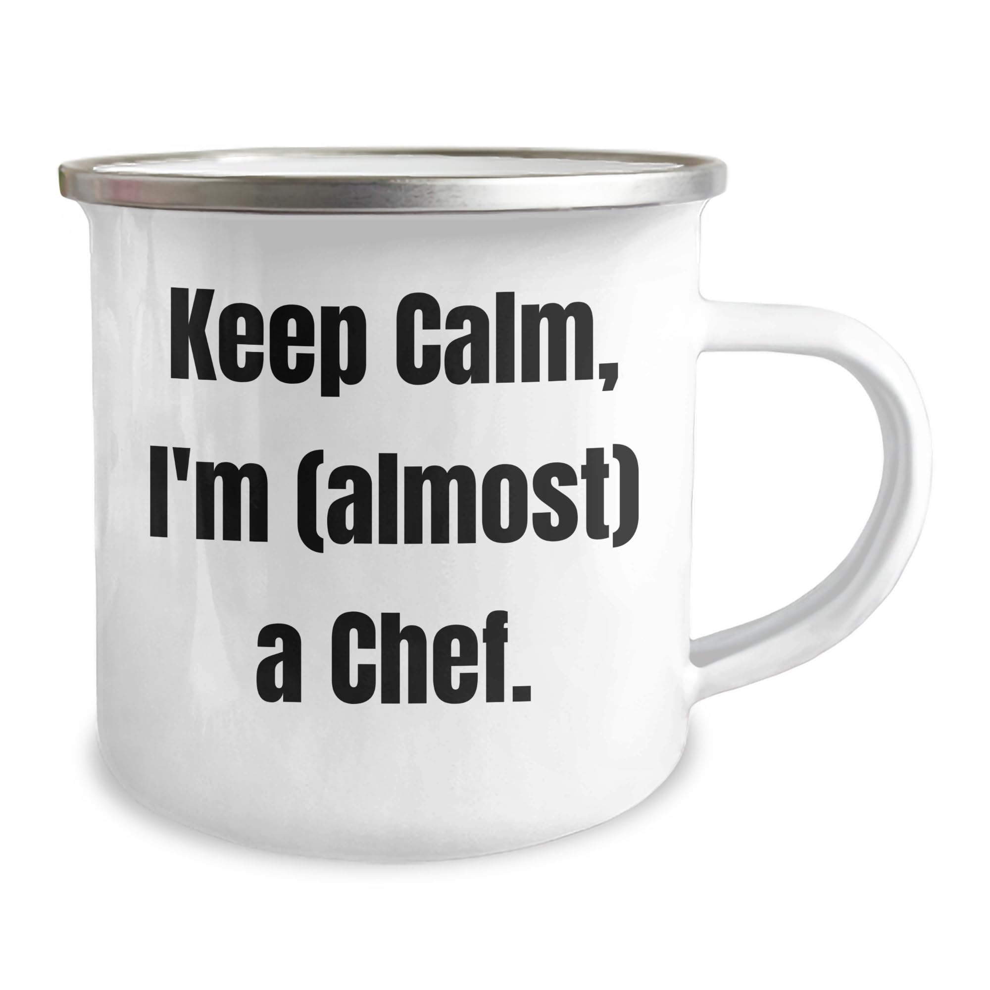 Keep Calm, Chef Gifts: Funny Birthday Unique Gifts for Chefs and Food Lovers Gifts from Friends to Chef-Loving Recipients 12oz Stainless Steel Enamel Camping Mug