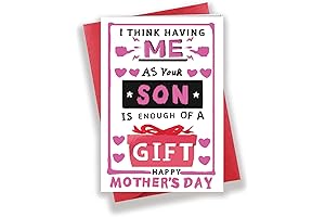 Funny Happy Mother's Day Card: Having Me as Your Son