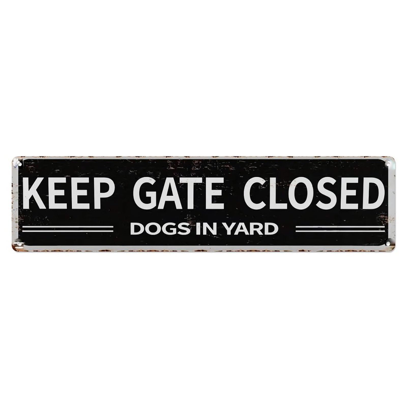 Keep Gate Closed Dogs In Yard Metal Tin Sign Plaque