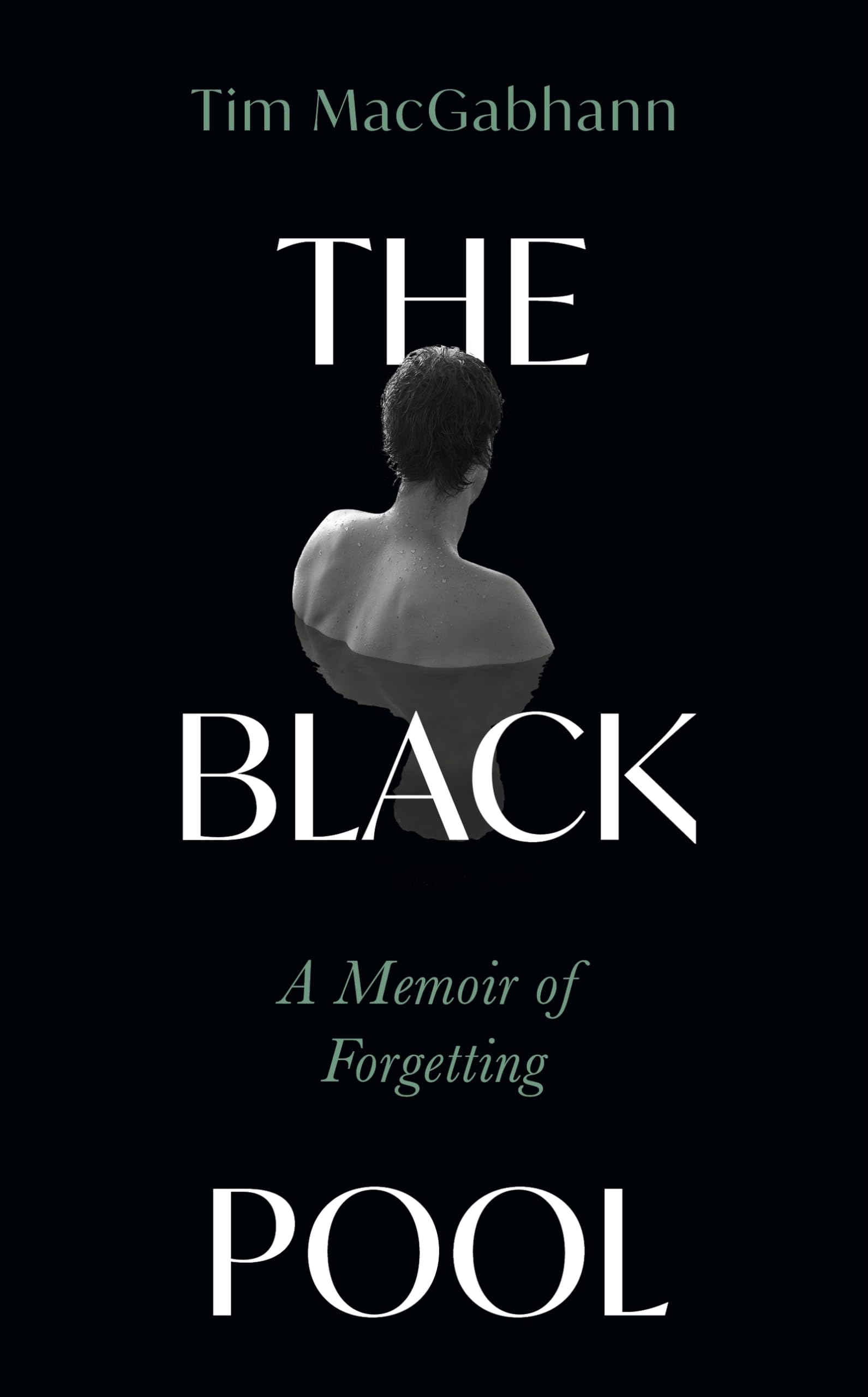 The Black Pool: A Memoir of Forgetting